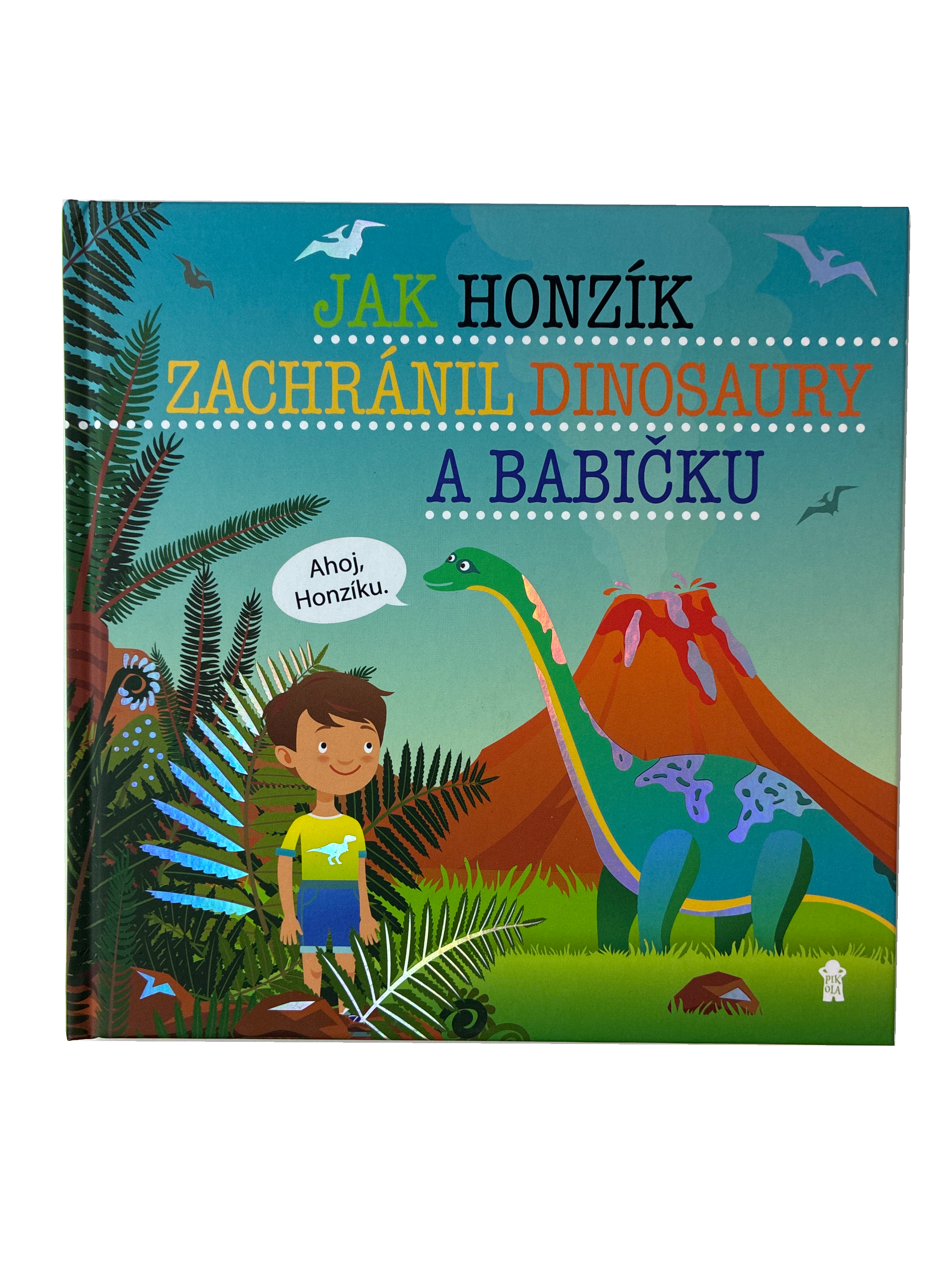 Jak Honzík zachránil dinosaury a babičku